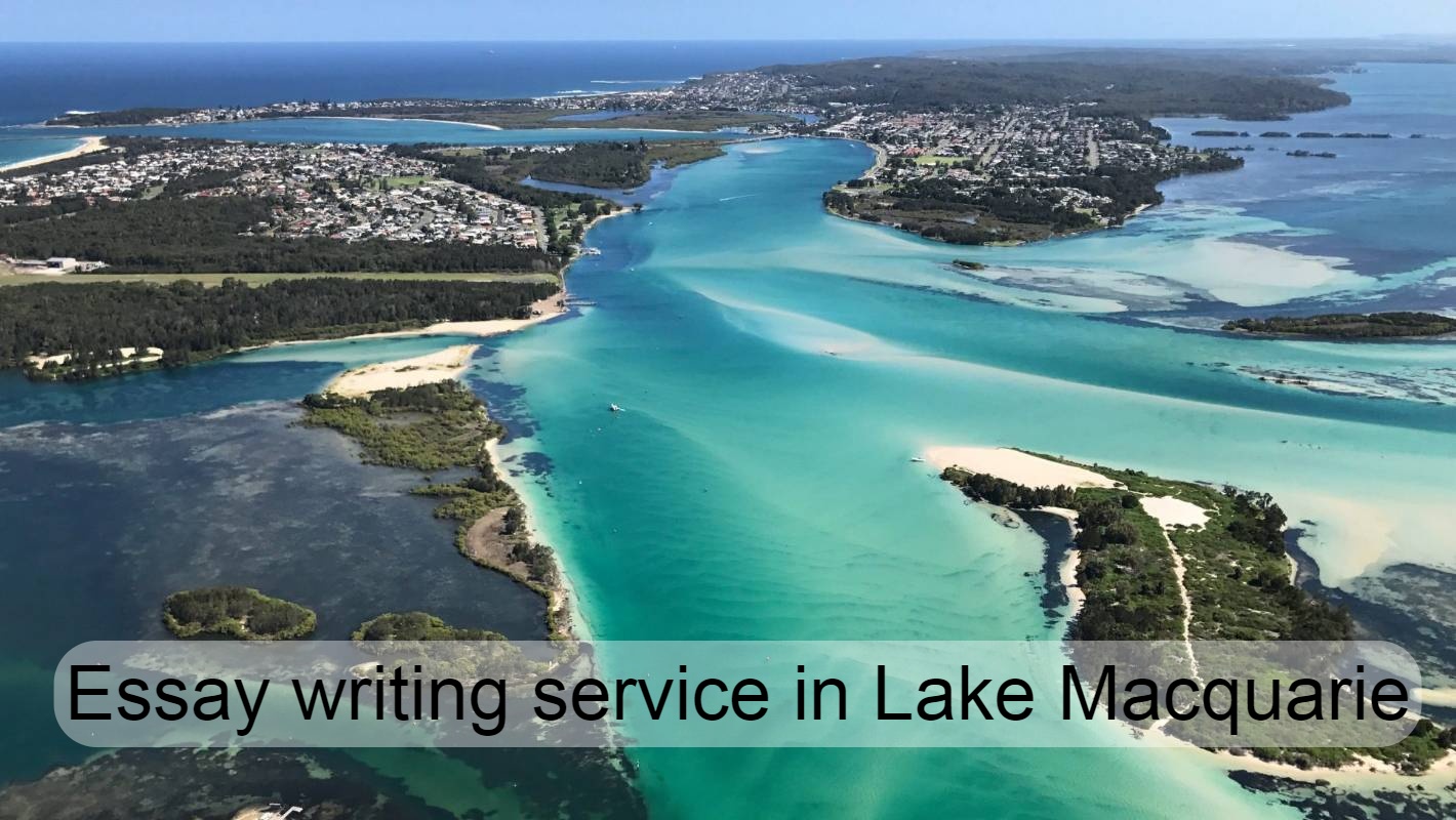 Essay writing service in Lake Macquarie